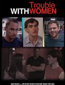 Trouble with Women