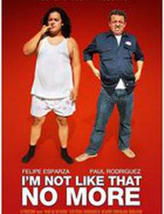 I'm Not Like That No More