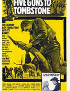 Five Guns to Tombstone