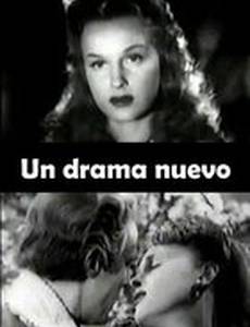 Un drama nuevo