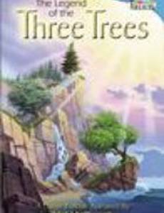 The Legend of the Three Trees
