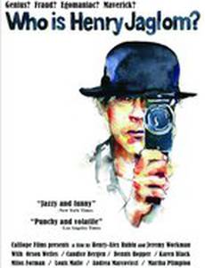 Who Is Henry Jaglom?