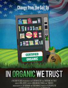 In Organic We Trust