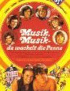 Musik, Musik - da wackelt die Penne