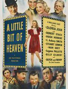 A Little Bit of Heaven