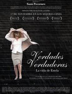 Истинная правда, жизнь Эстеллы