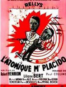 Атомный месье Плачидо