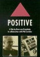 Die Aids-Trilogie: Positiv - Die Antwort schwuler Männer in New York auf AIDS