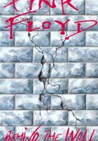 Pink Floyd: Behind the Wall (видео)