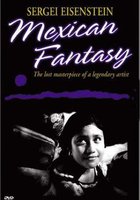 Сергей Эйзенштейн: Мексиканская фантазия