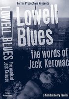 Блюз Лоуэлла: Слова Джека Керуака