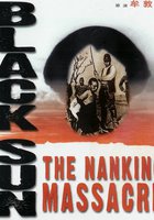 Черное солнце: Бойня в Нанкине