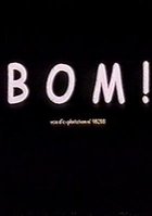 Bom!