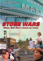 Store Wars: When Wal-Mart Comes to Town