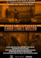 History Undercover: Terror Strikes Moscow