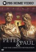 Empires: Peter & Paul and the Christian Revolution