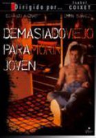 Слишком стара, чтоб умереть молодой