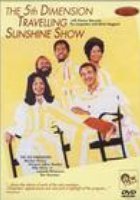 The 5th Dimension Traveling Sunshine Show