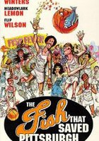 The Fish That Saved Pittsburgh