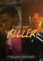 Half Good Killer