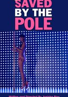 Saved by the Pole