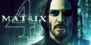 Warner Bros. объявили, когда покажут полноценный трейлер "Матрицы 4".